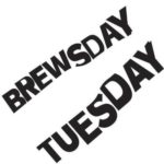 Brewsday Tuesday Brewsday Tuesday